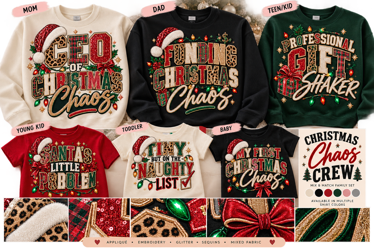 Christmas Chaos Crew mix-and-match family designs; sweatshirt images illustrate artwork