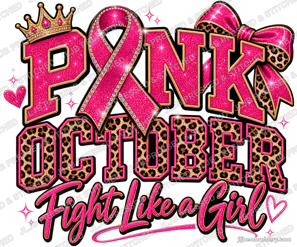 Pink October — Fight Like a Girl — Ready-to-Press DTF Transfer