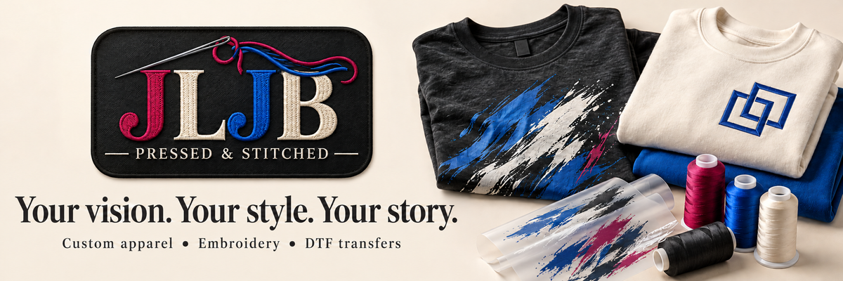 JLJB Pressed & Stitched — Your vision. Your style. Your story.