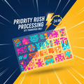 PRIORITY RUSH PROCESSING (24 -HOUR PROCESSING)