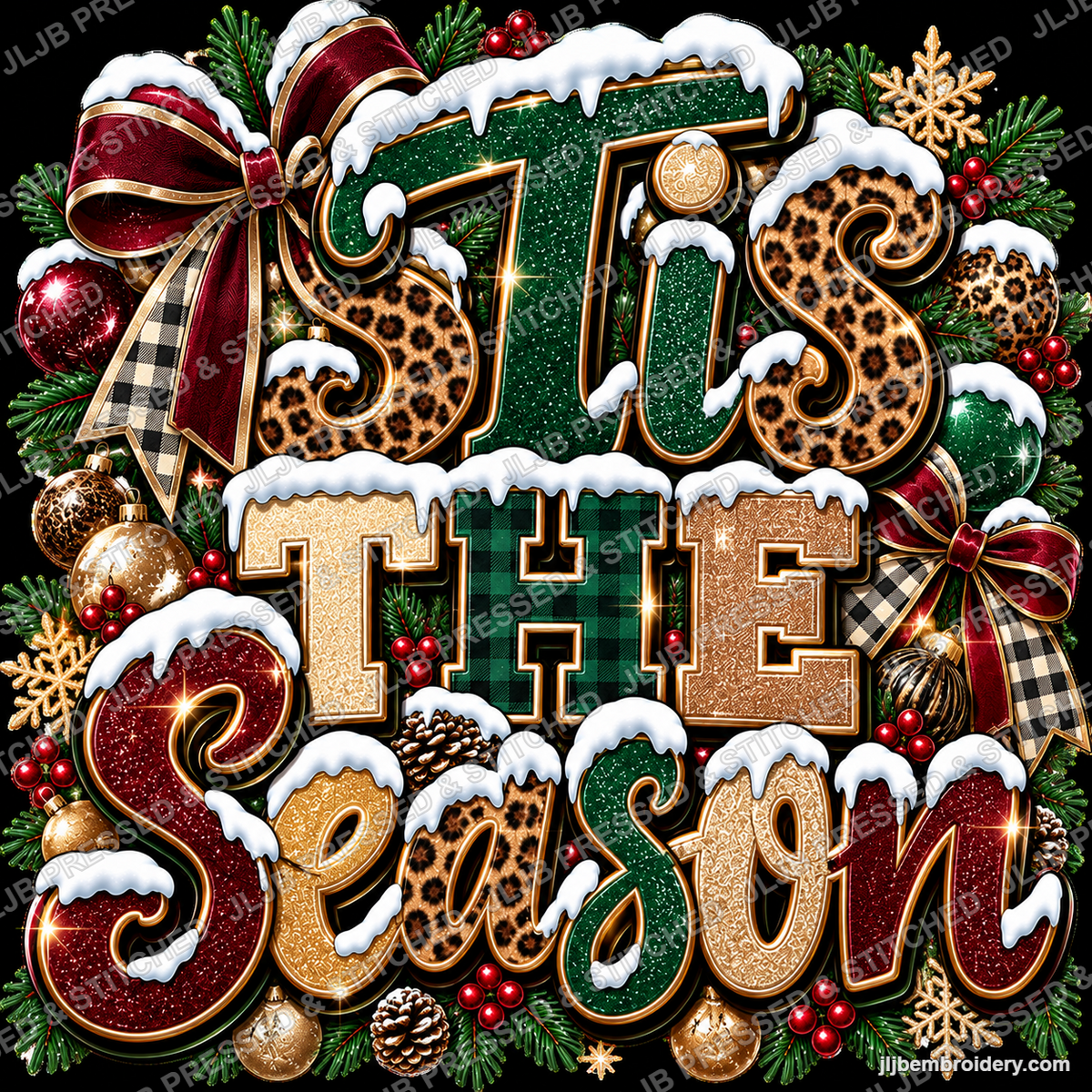'Tis the Season — Holiday Glam Ready-to-Press DTF Transfer